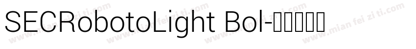 SECRobotoLight Bol字体转换